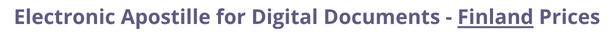 Finland Secretary of State certified documents and legalization prices