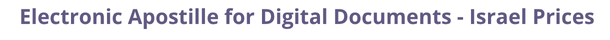 Israel Secretary of State certified documents and legalization prices